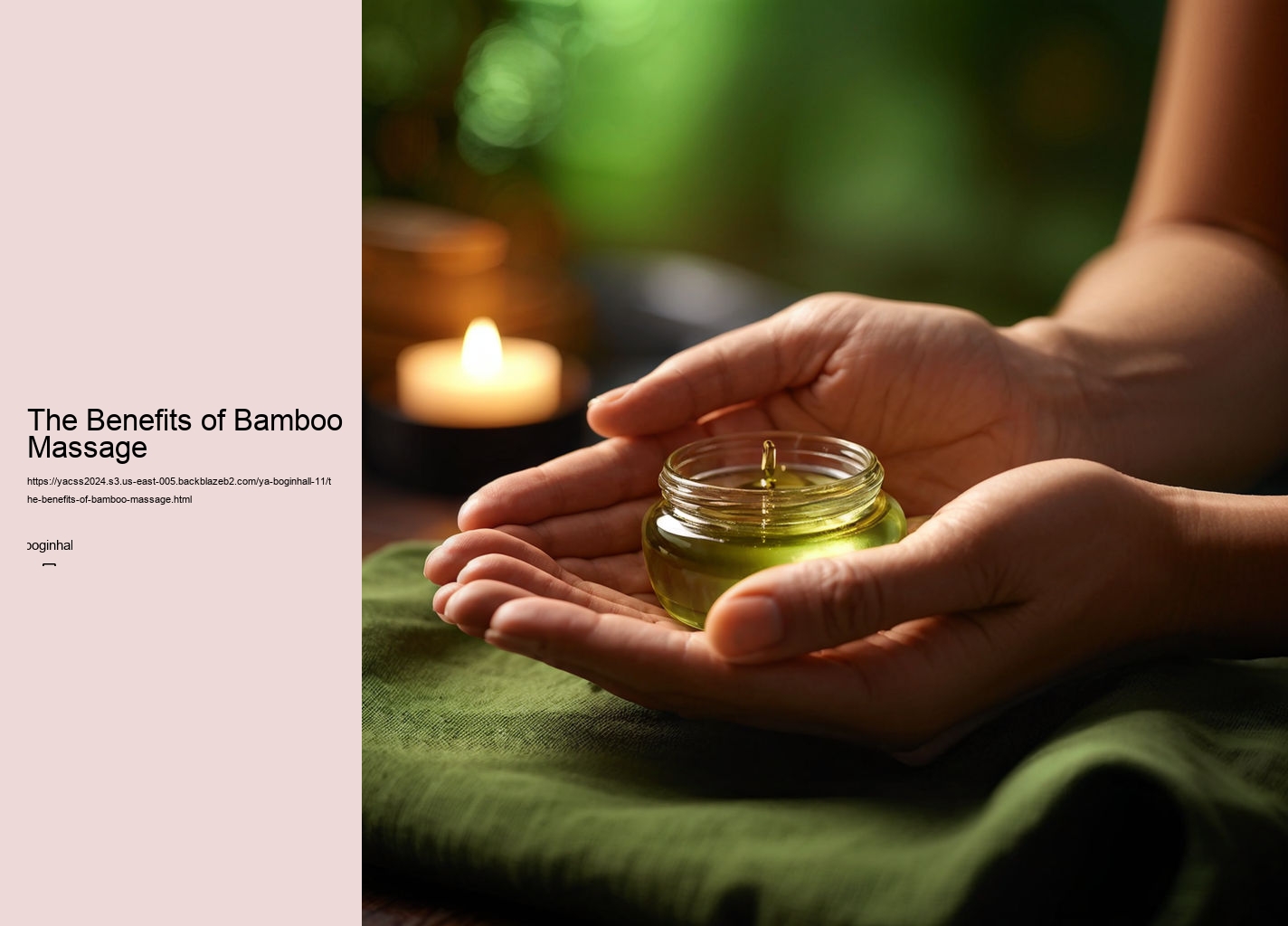 The Benefits of Bamboo Massage