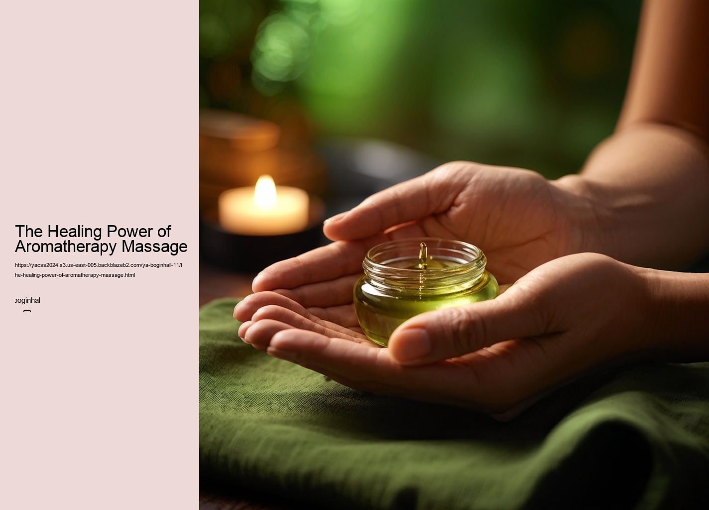 The Healing Power of Aromatherapy Massage