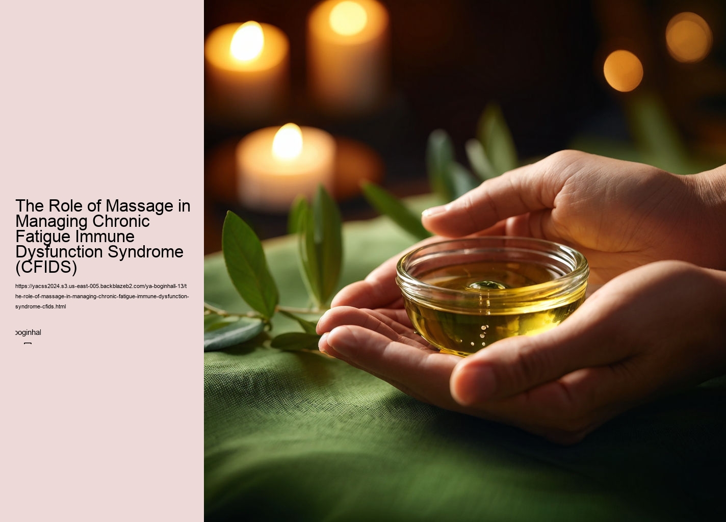 The Role of Massage in Managing Chronic Fatigue Immune Dysfunction Syndrome (CFIDS)