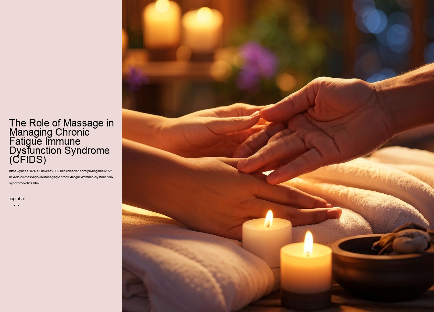 The Role of Massage in Managing Chronic Fatigue Immune Dysfunction Syndrome (CFIDS)