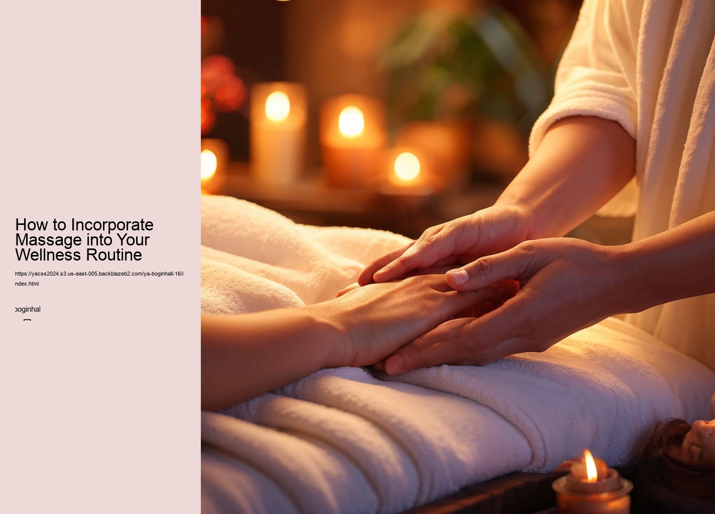 How to Incorporate Massage into Your Wellness Routine