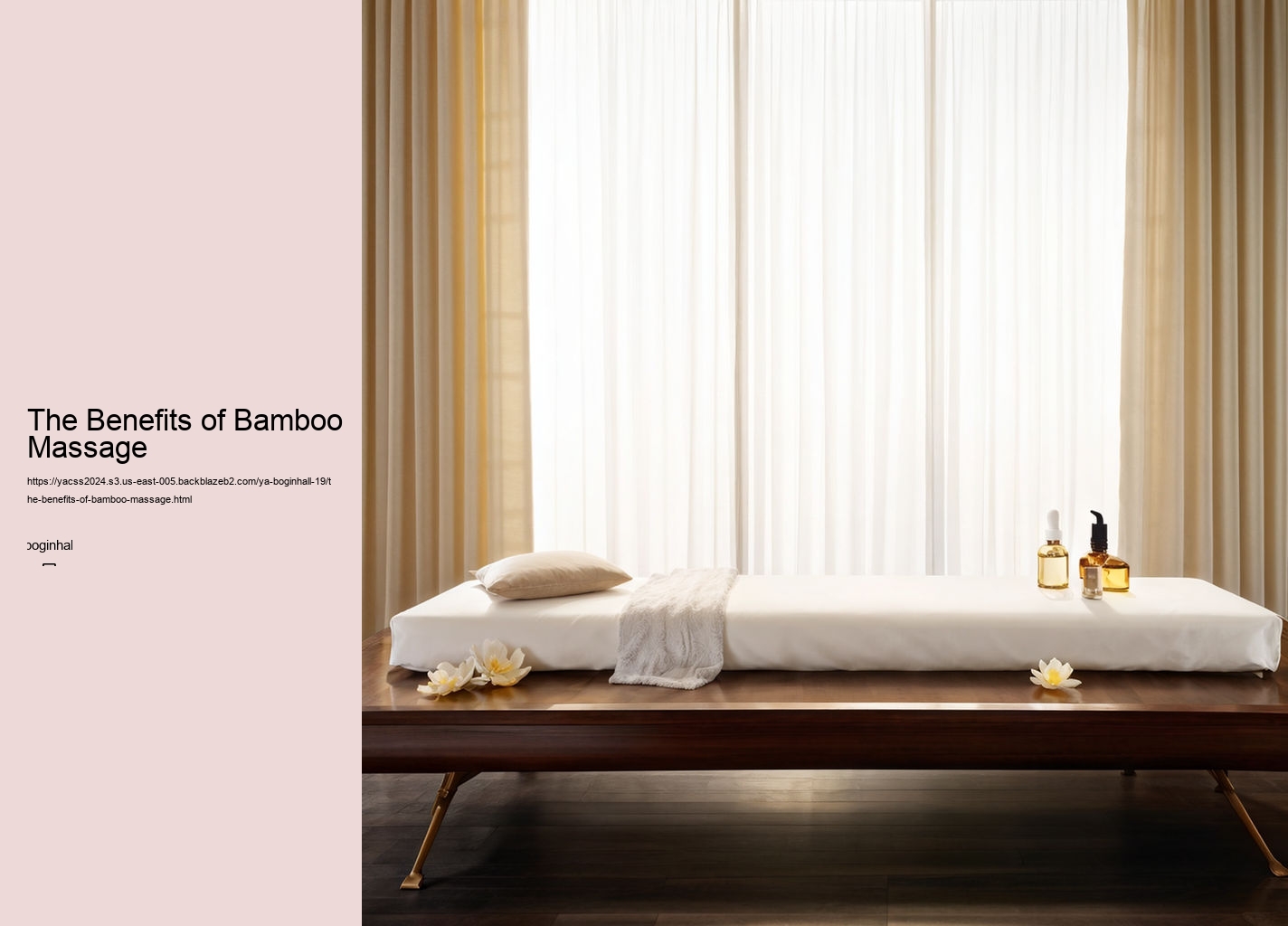 The Benefits of Bamboo Massage