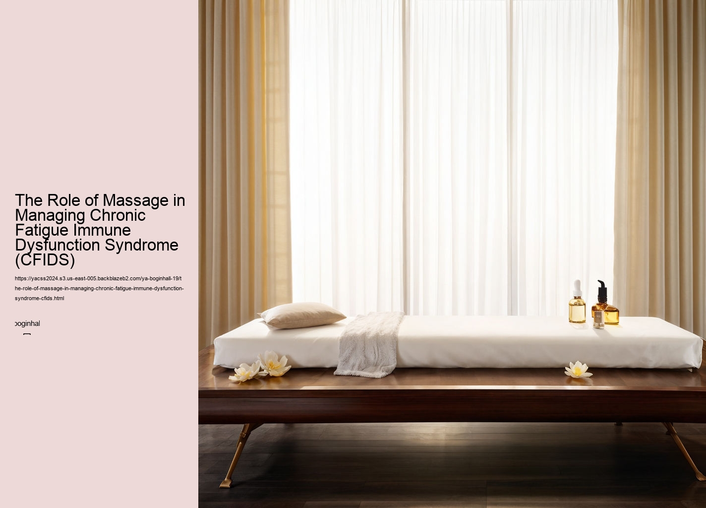 The Role of Massage in Managing Chronic Fatigue Immune Dysfunction Syndrome (CFIDS)