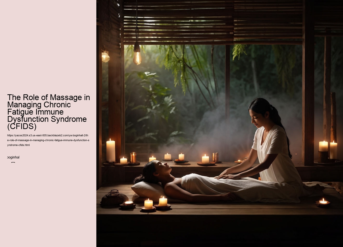 The Role of Massage in Managing Chronic Fatigue Immune Dysfunction Syndrome (CFIDS)