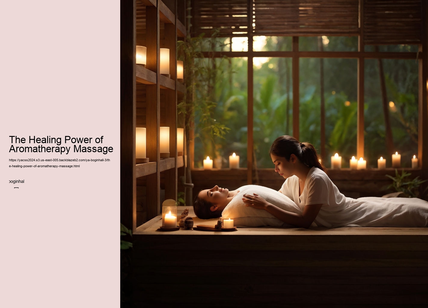 The Healing Power of Aromatherapy Massage