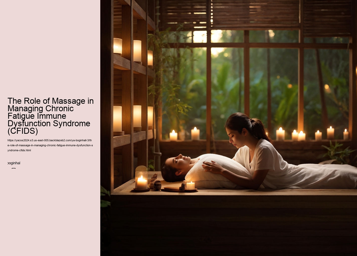 The Role of Massage in Managing Chronic Fatigue Immune Dysfunction Syndrome (CFIDS)