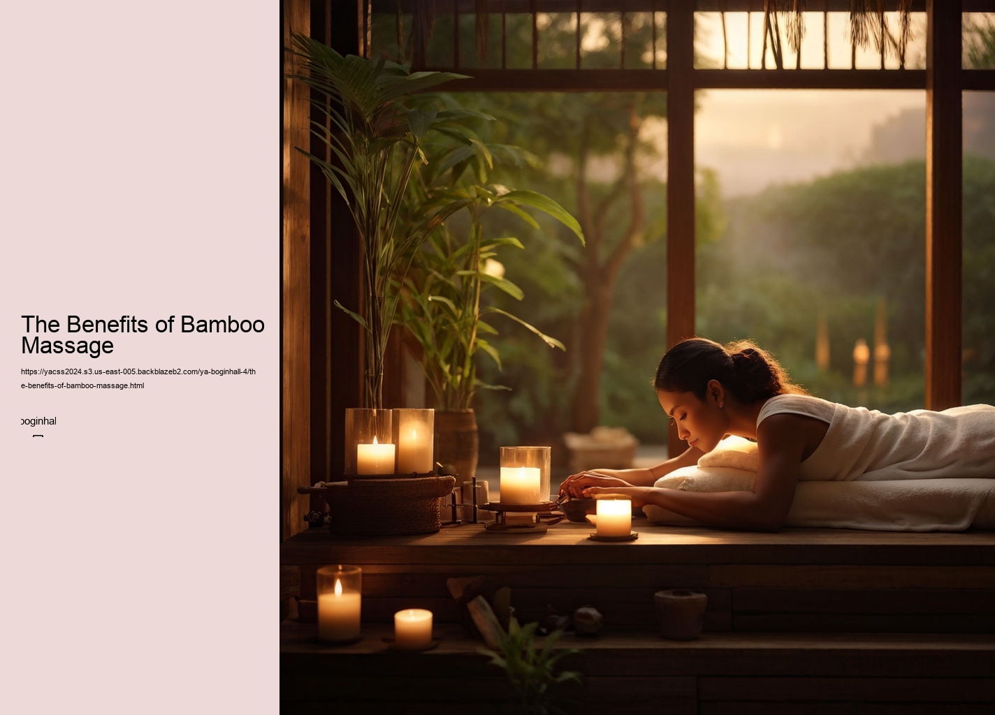 The Benefits of Bamboo Massage