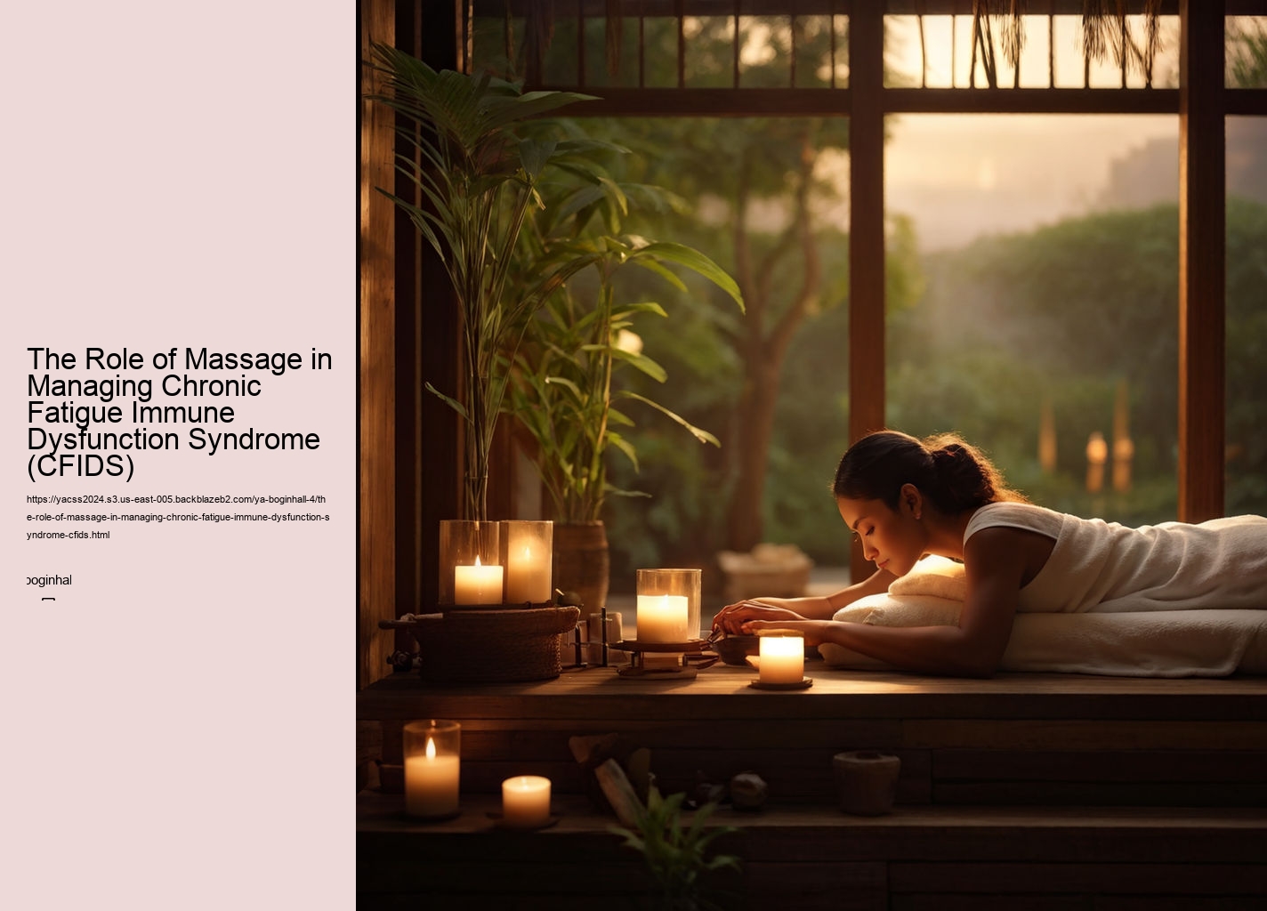 The Role of Massage in Managing Chronic Fatigue Immune Dysfunction Syndrome (CFIDS)