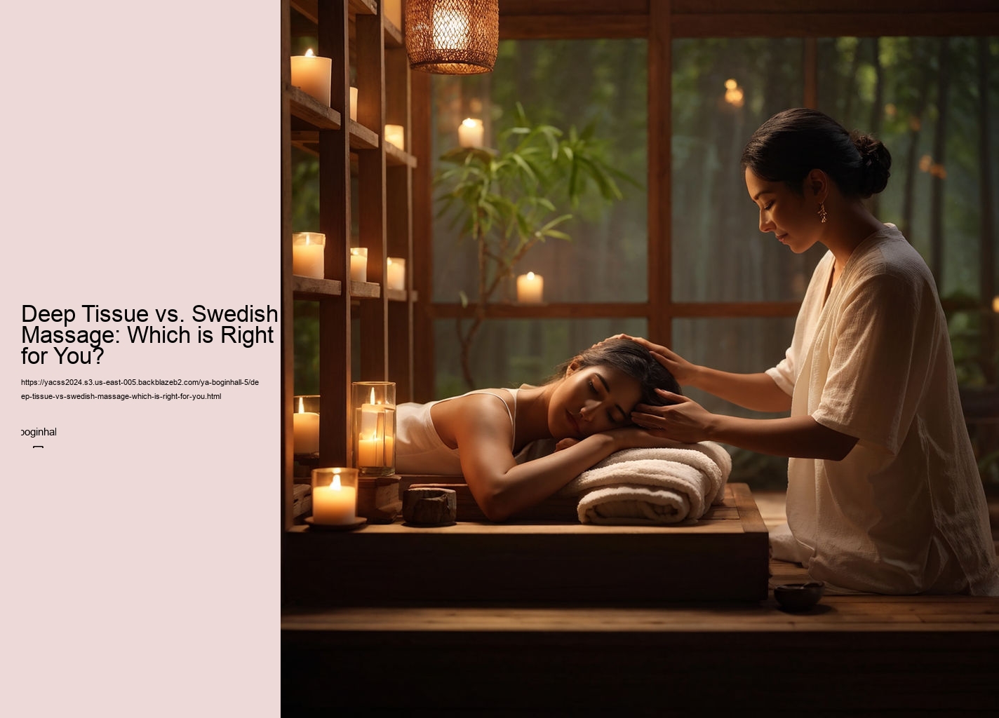 Deep Tissue vs. Swedish Massage: Which is Right for You?