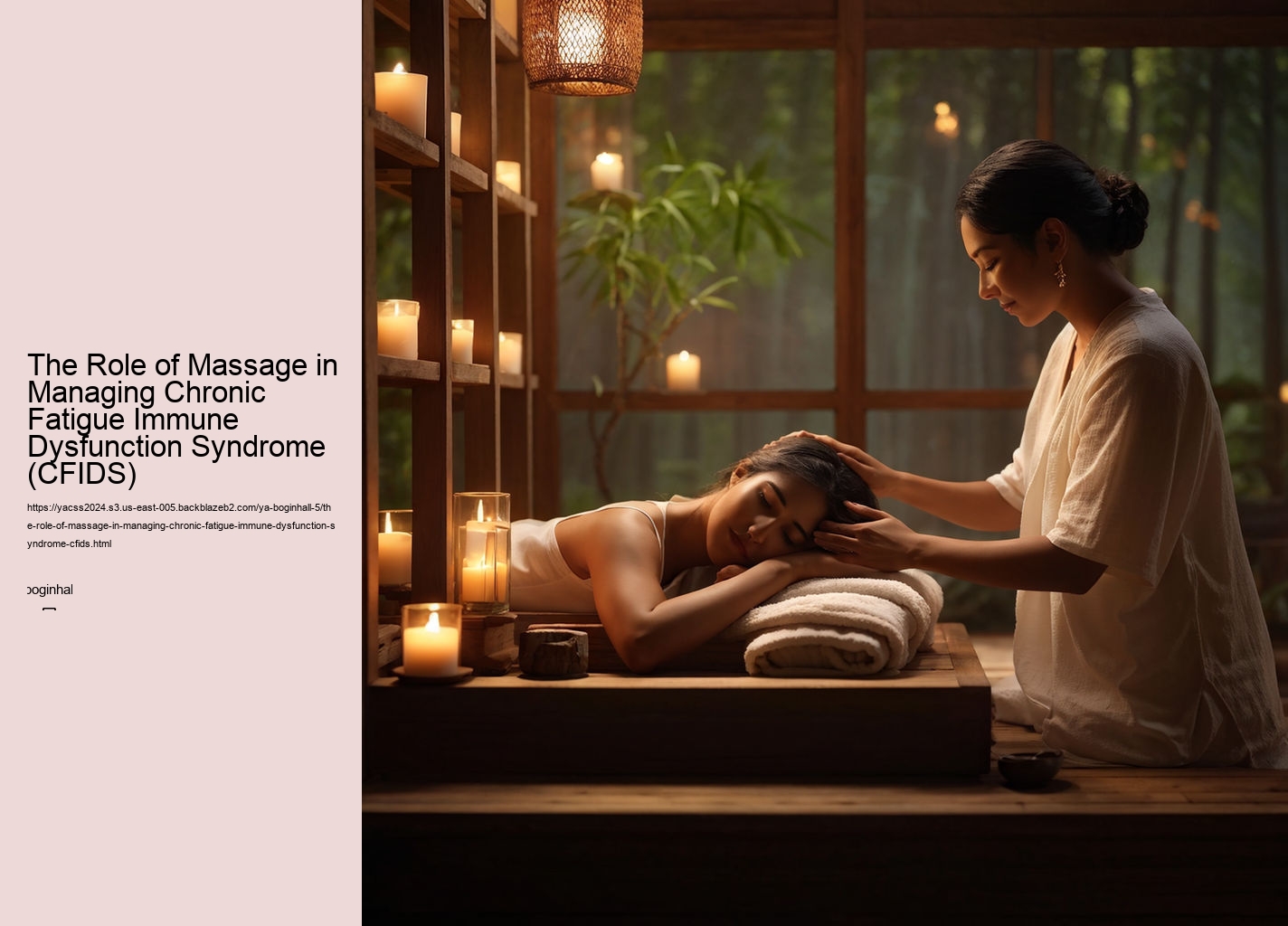 The Role of Massage in Managing Chronic Fatigue Immune Dysfunction Syndrome (CFIDS)