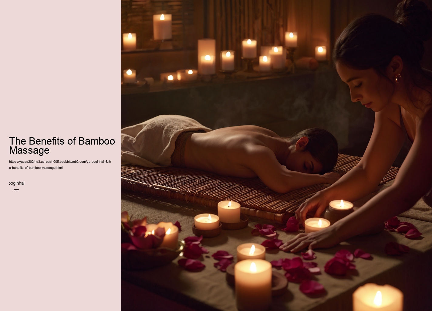 The Benefits of Bamboo Massage