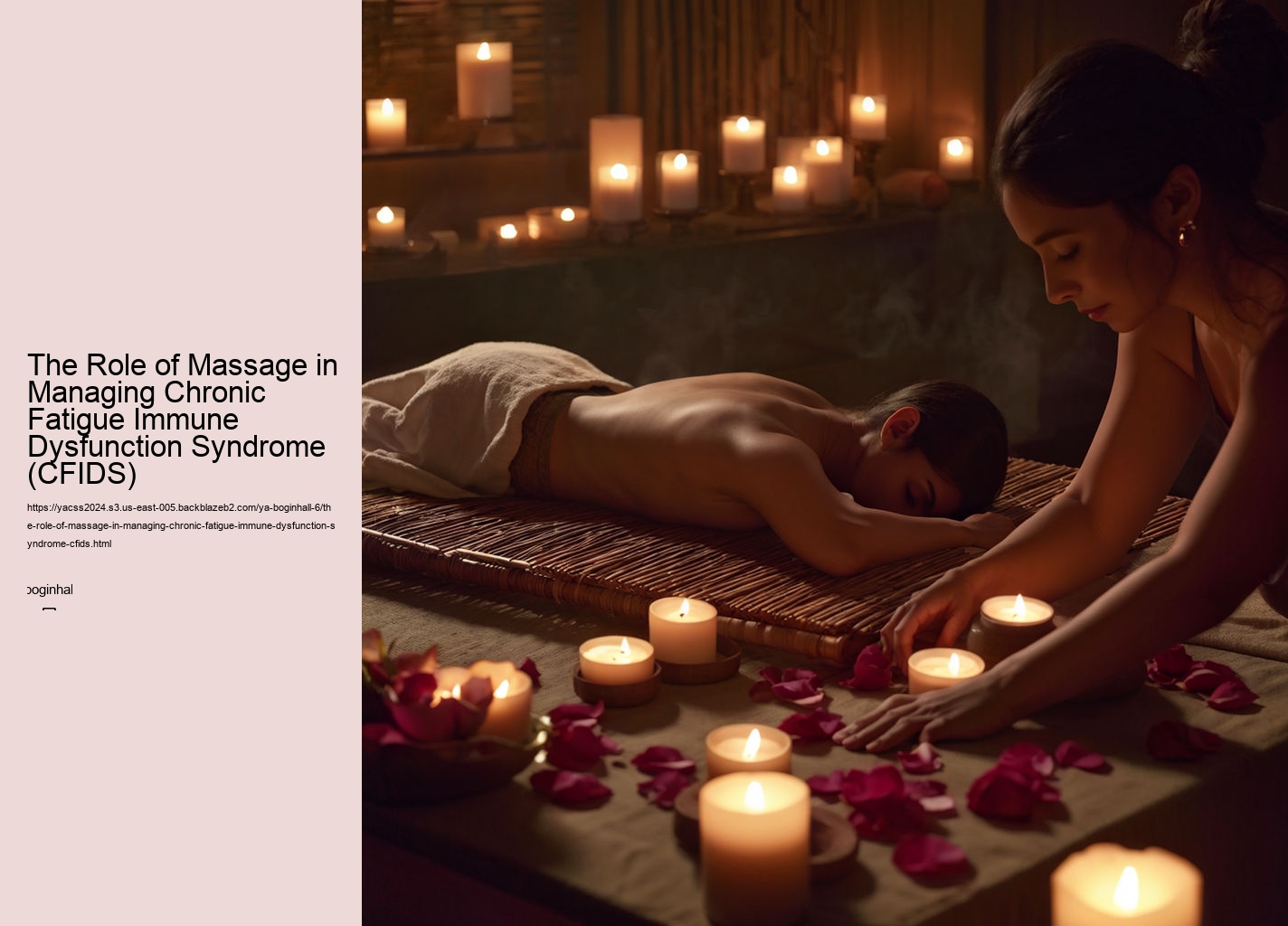 The Role of Massage in Managing Chronic Fatigue Immune Dysfunction Syndrome (CFIDS)