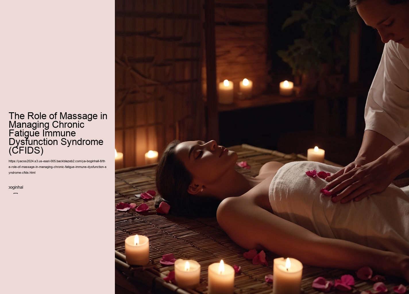 The Role of Massage in Managing Chronic Fatigue Immune Dysfunction Syndrome (CFIDS)