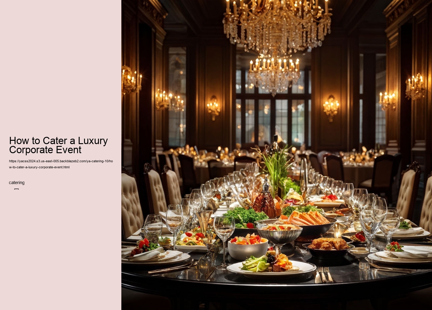 How to Cater a Luxury Corporate Event