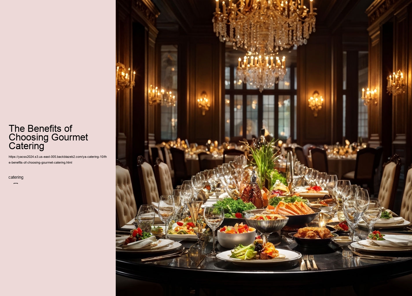 The Benefits of Choosing Gourmet Catering