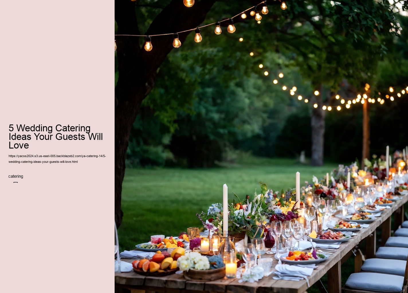 5 Wedding Catering Ideas Your Guests Will Love