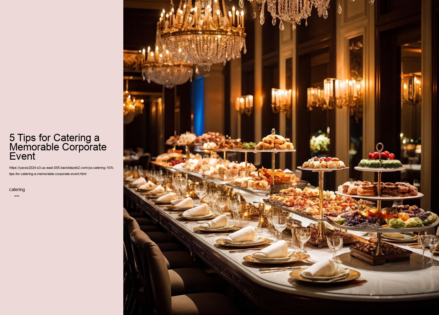 5 Tips for Catering a Memorable Corporate Event