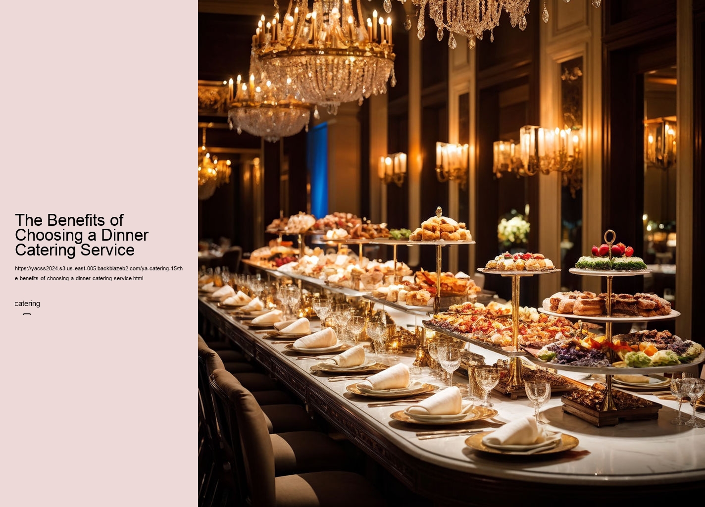 The Benefits of Choosing a Dinner Catering Service