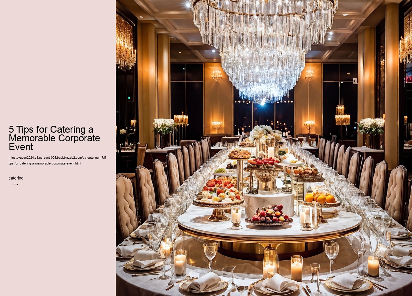 5 Tips for Catering a Memorable Corporate Event