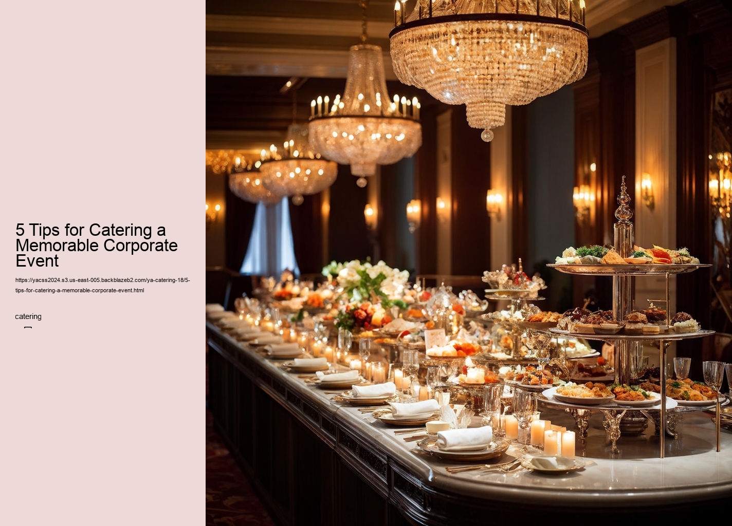 5 Tips for Catering a Memorable Corporate Event