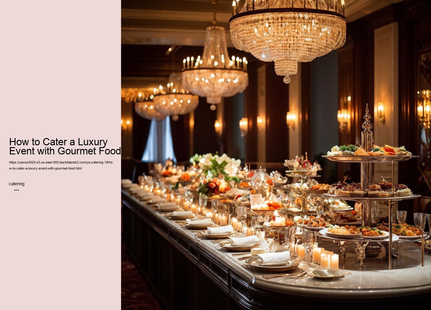 How to Cater a Luxury Event with Gourmet Food