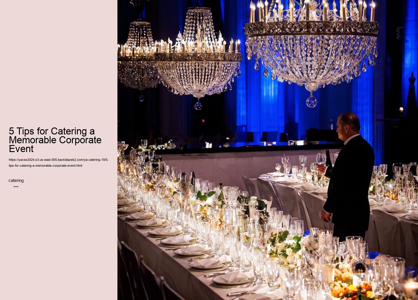 5 Tips for Catering a Memorable Corporate Event