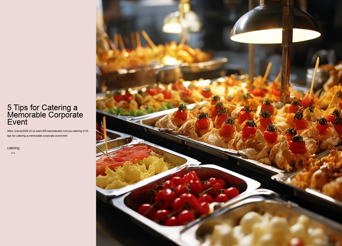 5 Tips for Catering a Memorable Corporate Event