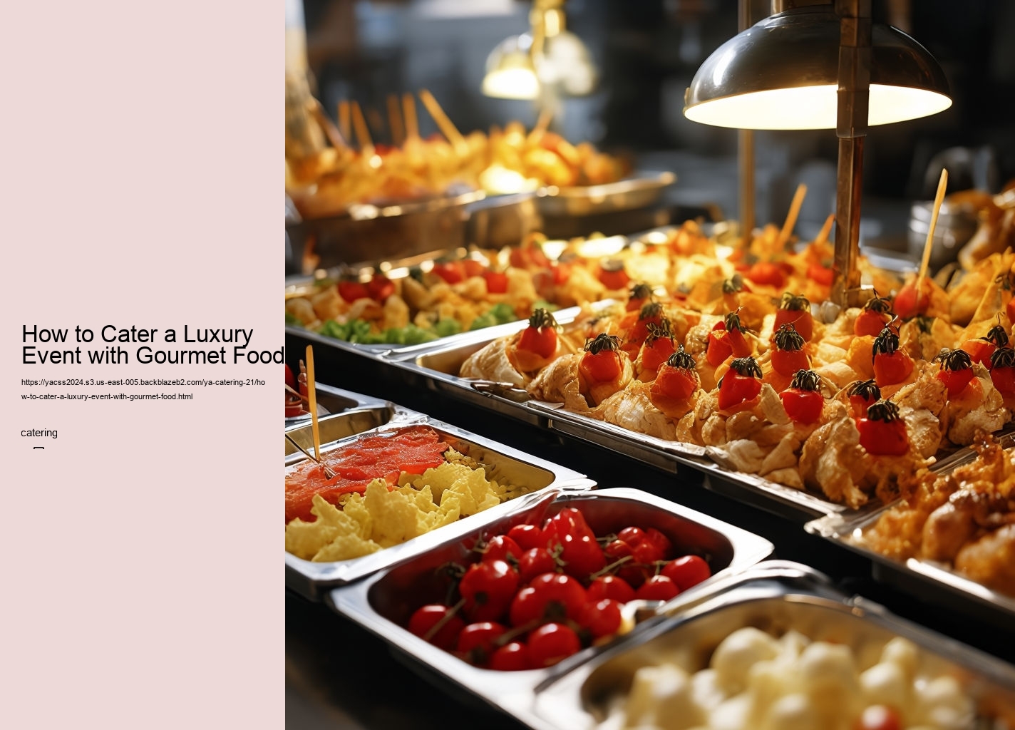 How to Cater a Luxury Event with Gourmet Food