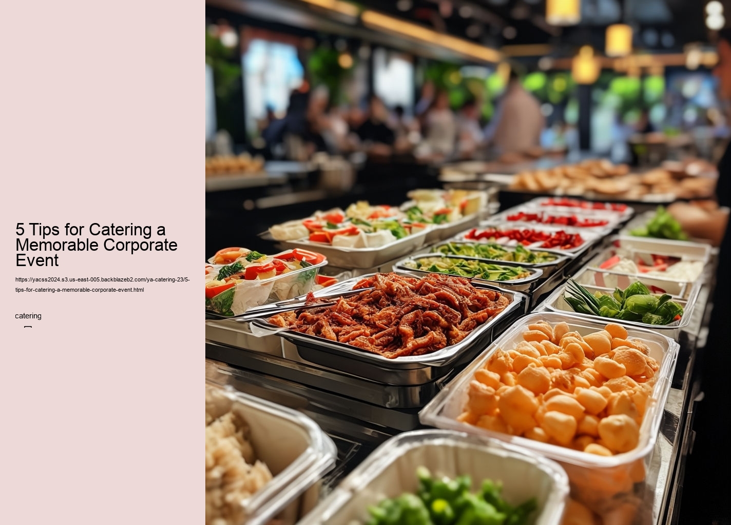 5 Tips for Catering a Memorable Corporate Event