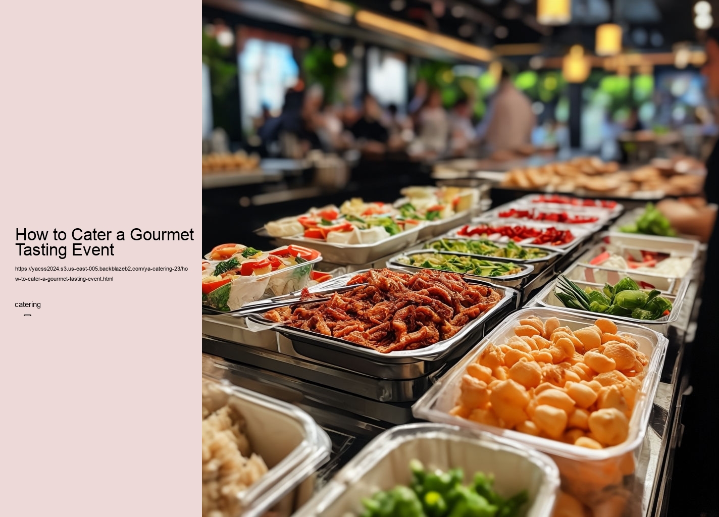 How to Cater a Gourmet Tasting Event