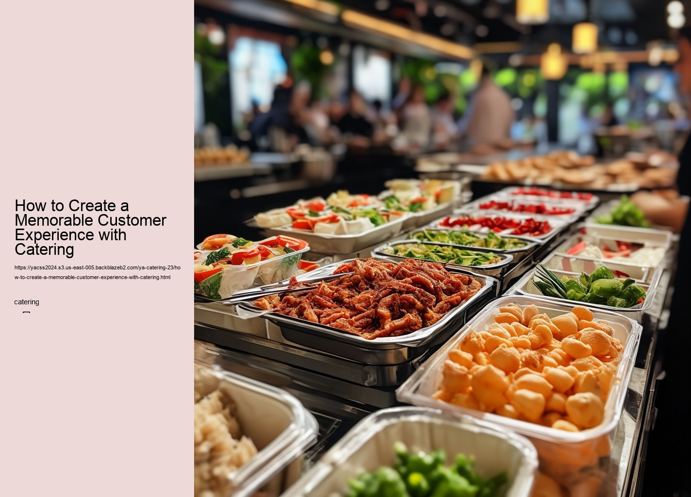 How to Create a Memorable Customer Experience with Catering