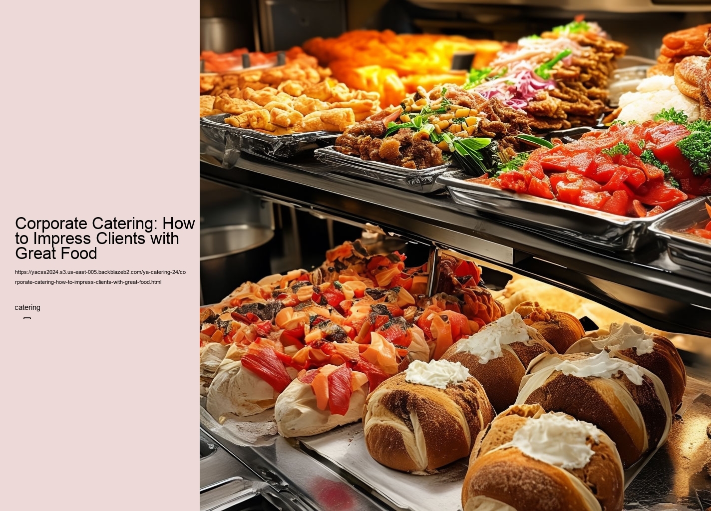 Corporate Catering: How to Impress Clients with Great Food