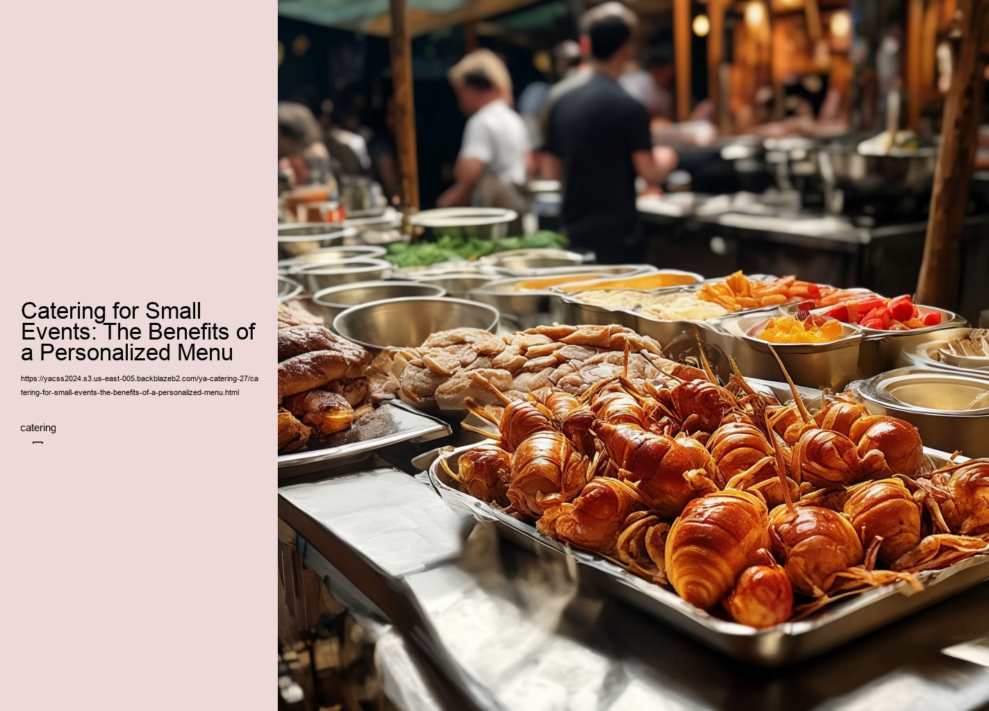 Catering for Small Events: The Benefits of a Personalized Menu