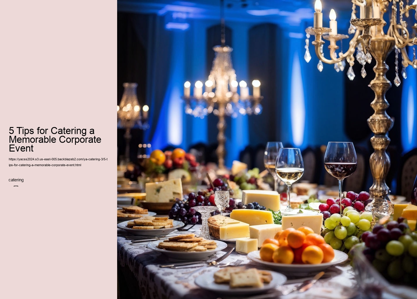 5 Tips for Catering a Memorable Corporate Event