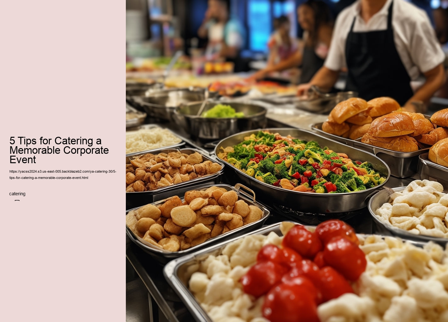 5 Tips for Catering a Memorable Corporate Event