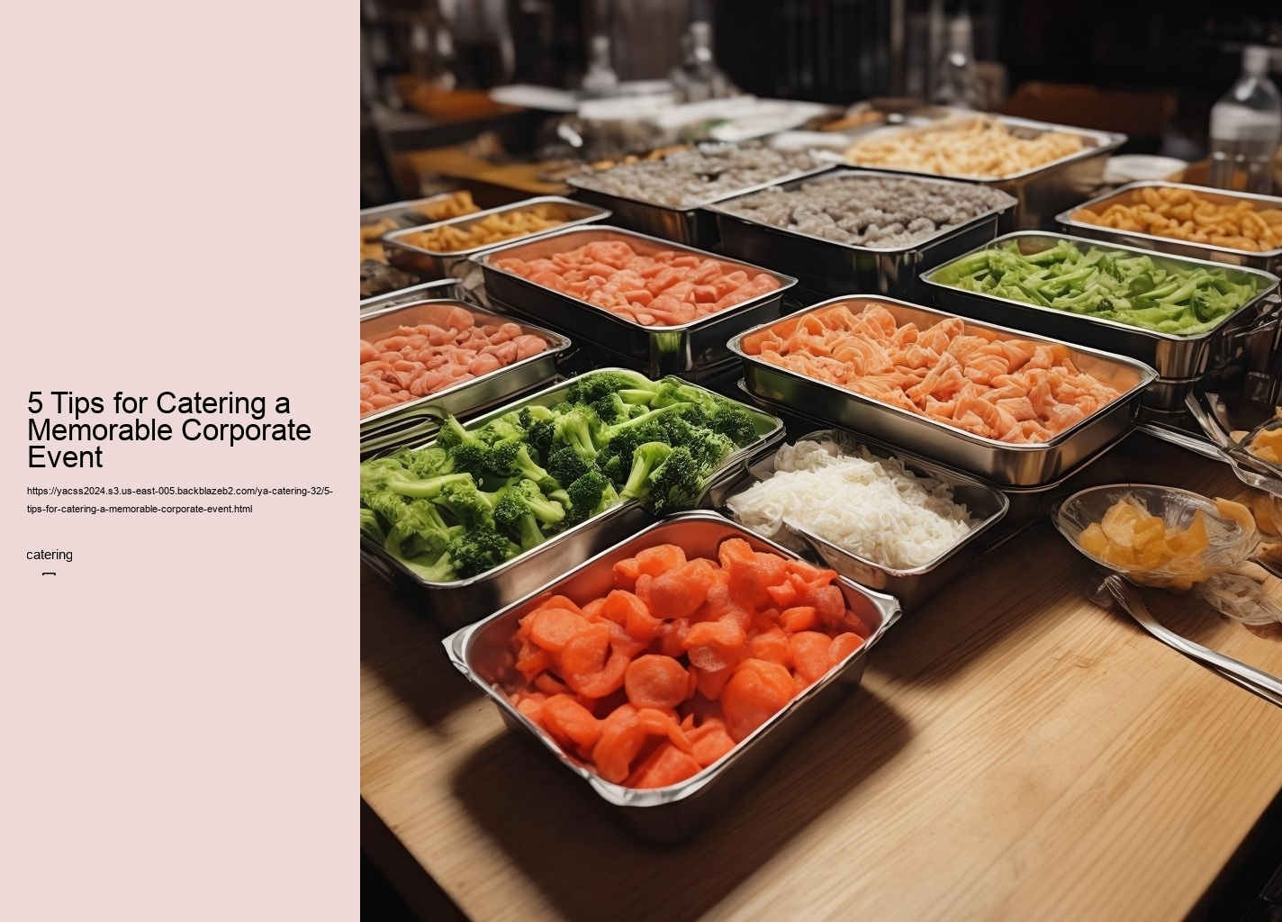 5 Tips for Catering a Memorable Corporate Event