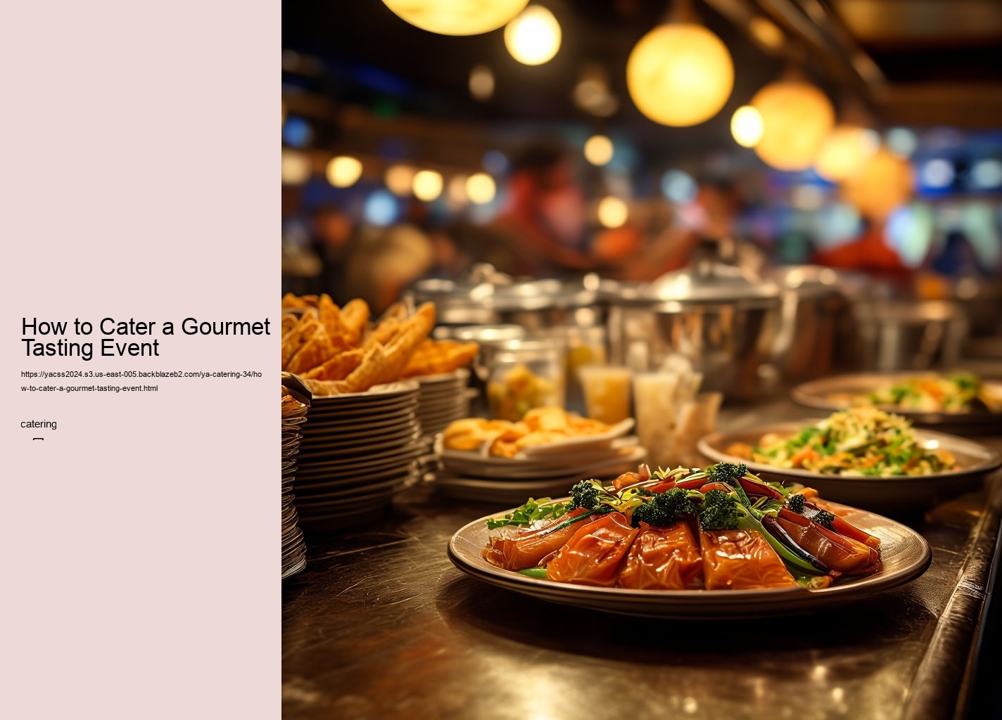 How to Cater a Gourmet Tasting Event