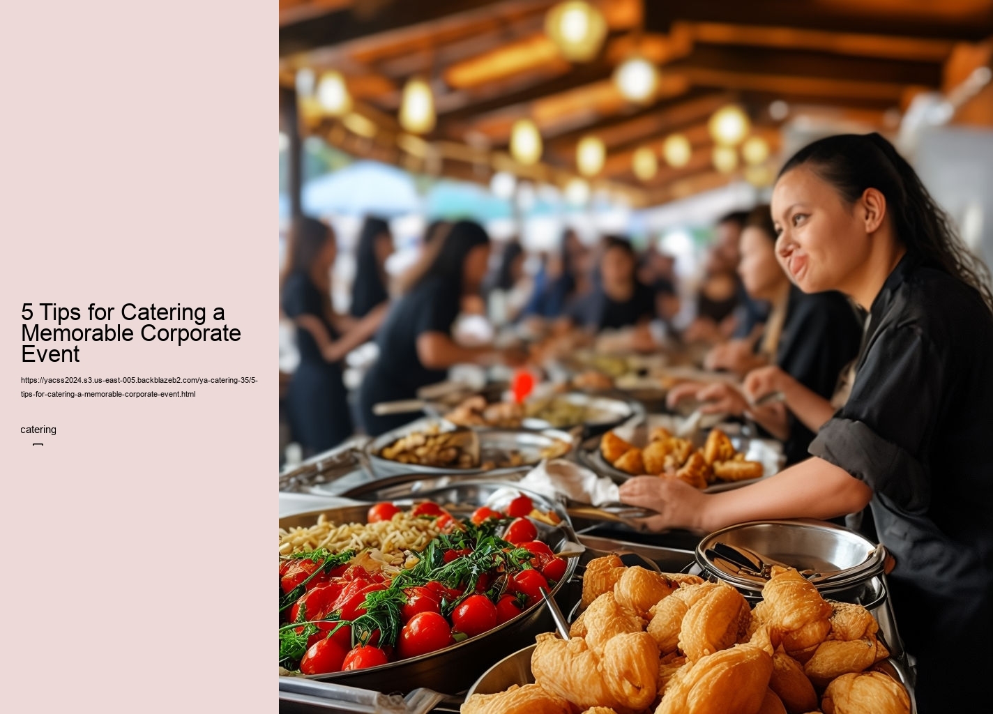 5 Tips for Catering a Memorable Corporate Event