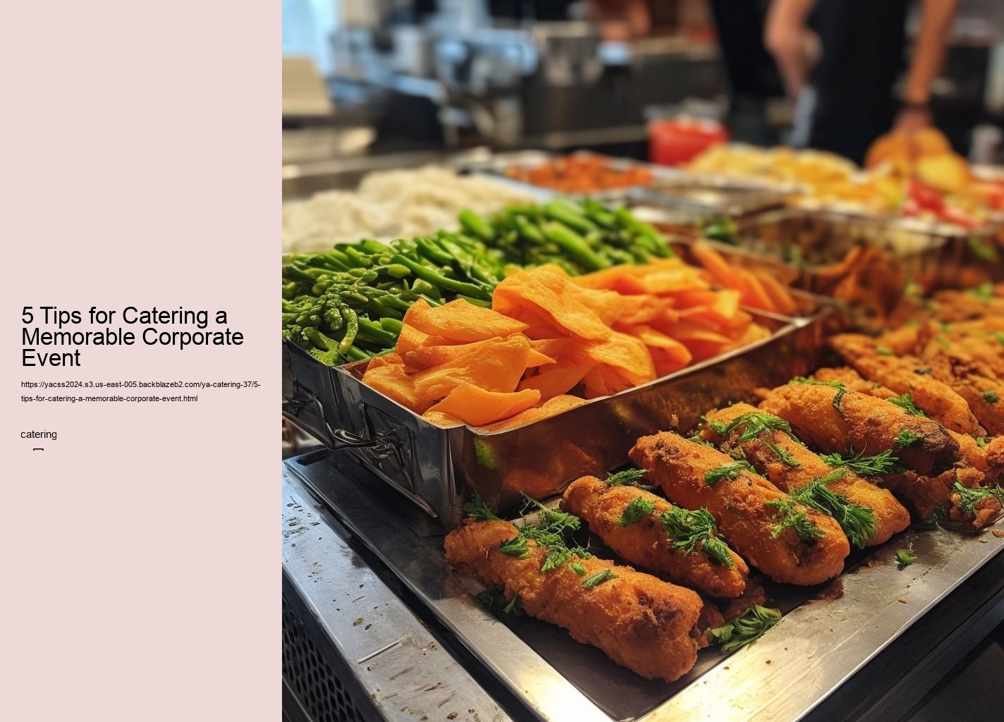 5 Tips for Catering a Memorable Corporate Event