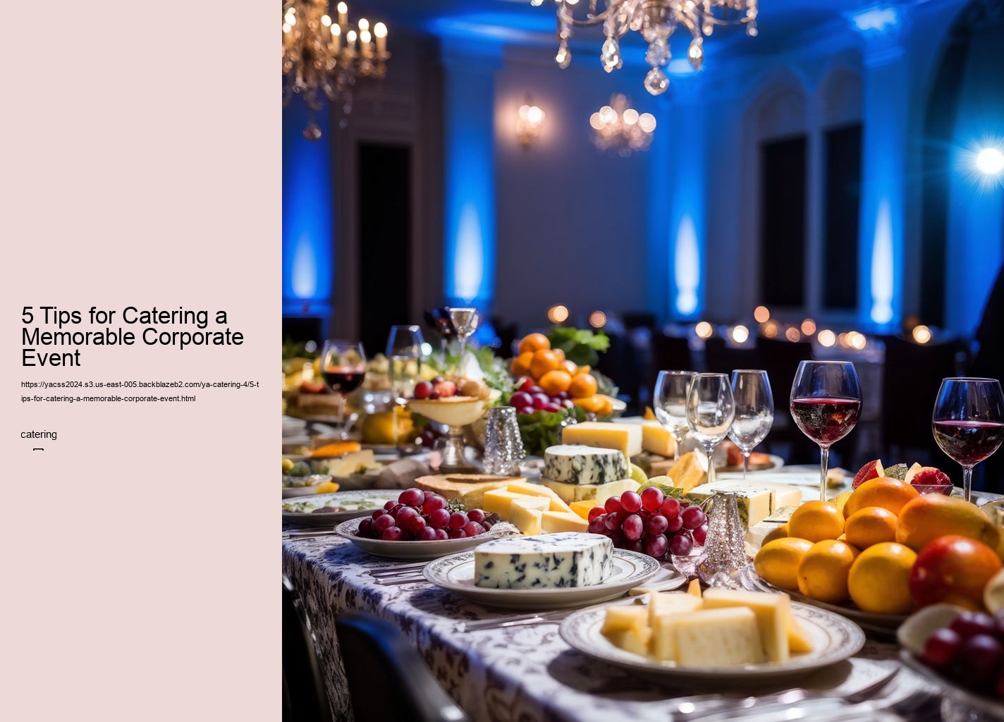 5 Tips for Catering a Memorable Corporate Event