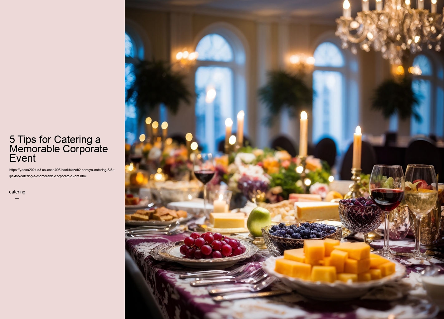 5 Tips for Catering a Memorable Corporate Event