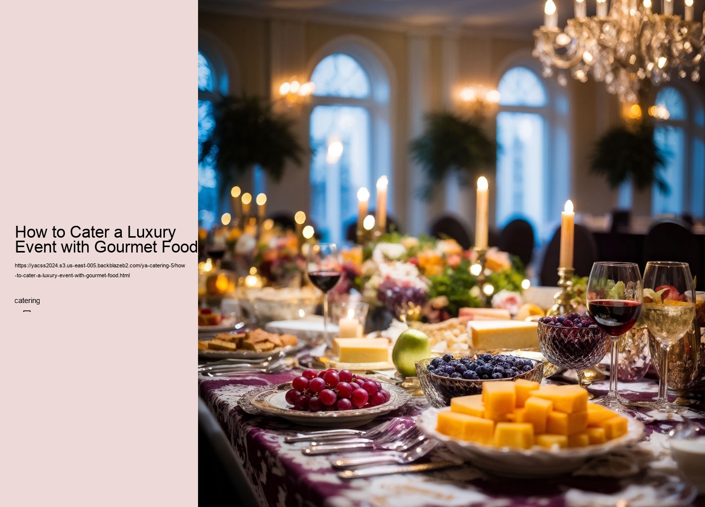 How to Cater a Luxury Event with Gourmet Food