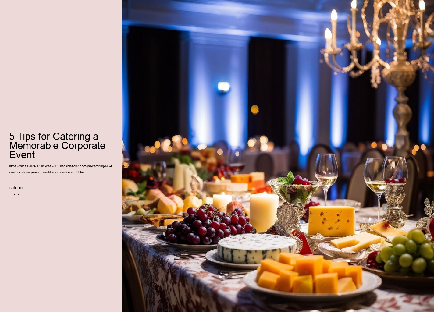 5 Tips for Catering a Memorable Corporate Event