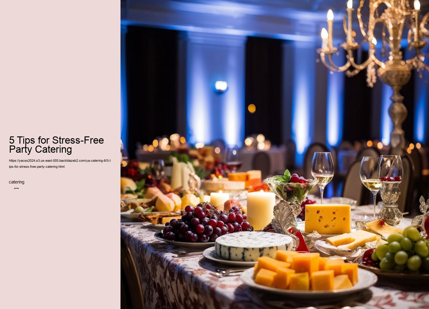 5 Tips for Stress-Free Party Catering