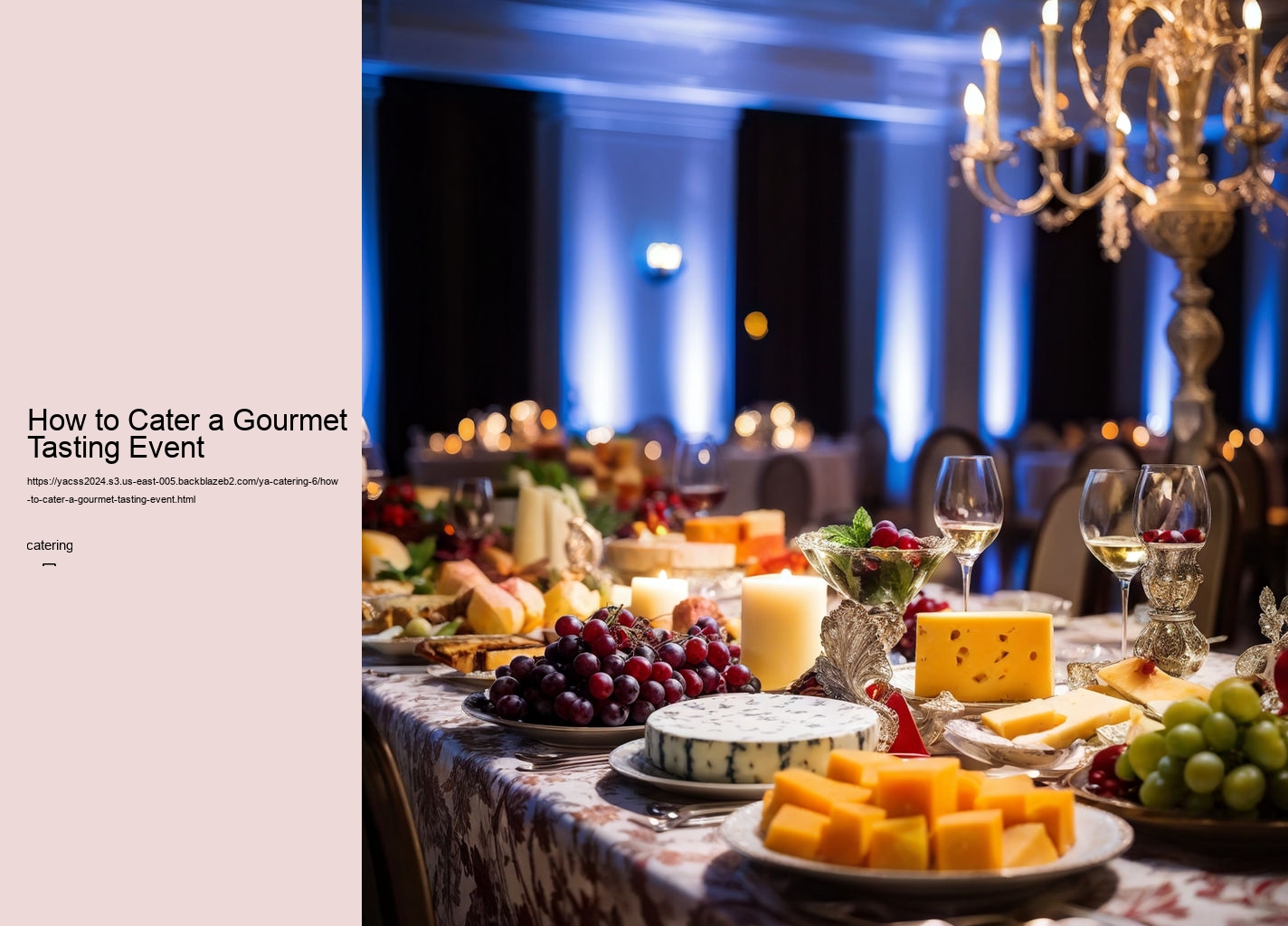 How to Cater a Gourmet Tasting Event