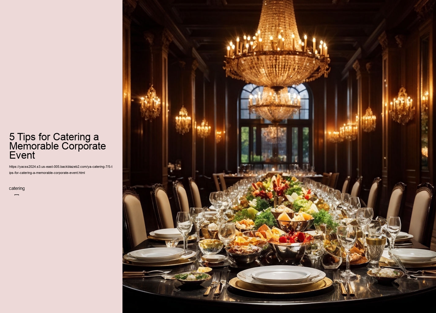 5 Tips for Catering a Memorable Corporate Event