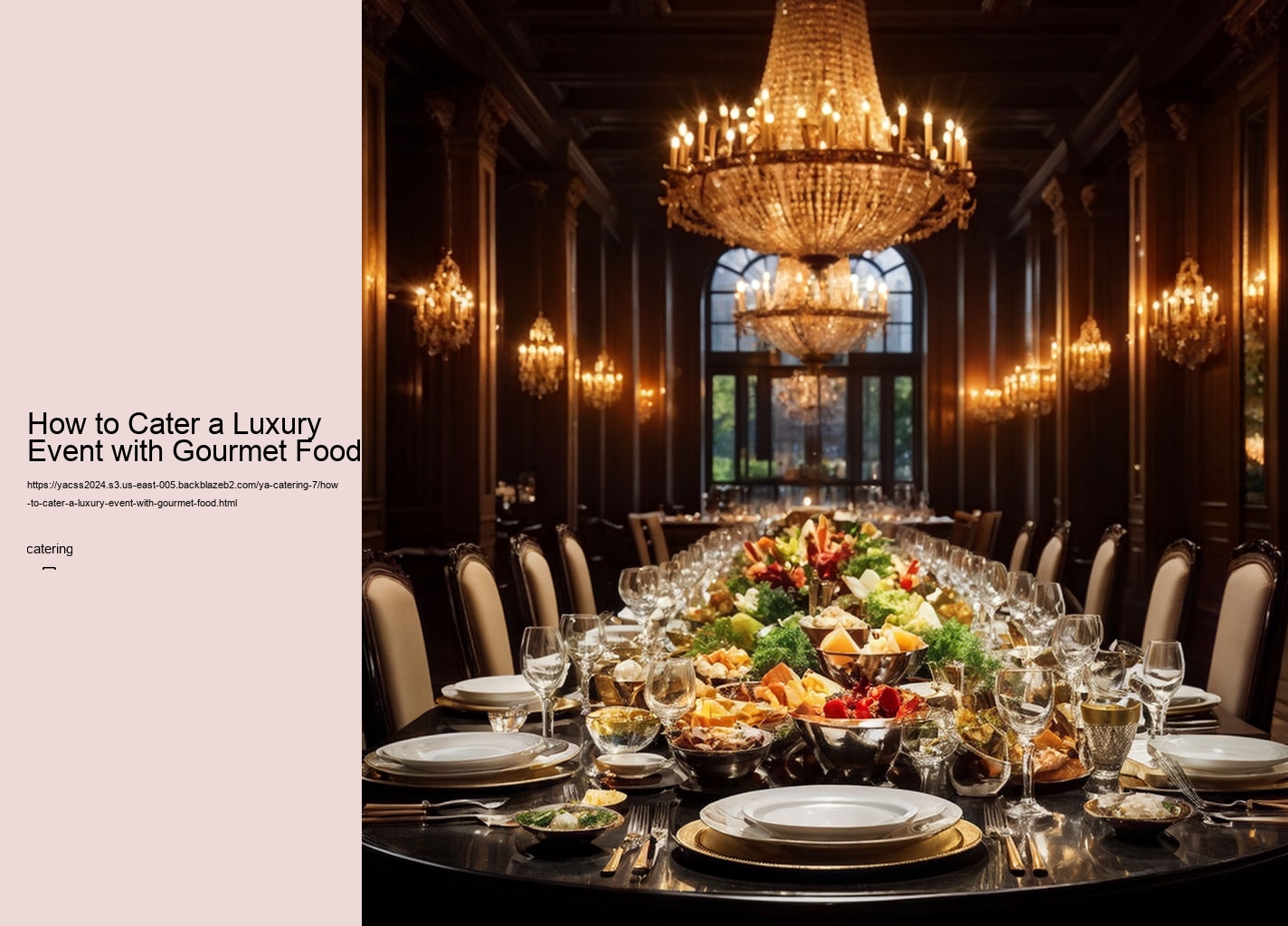 How to Cater a Luxury Event with Gourmet Food