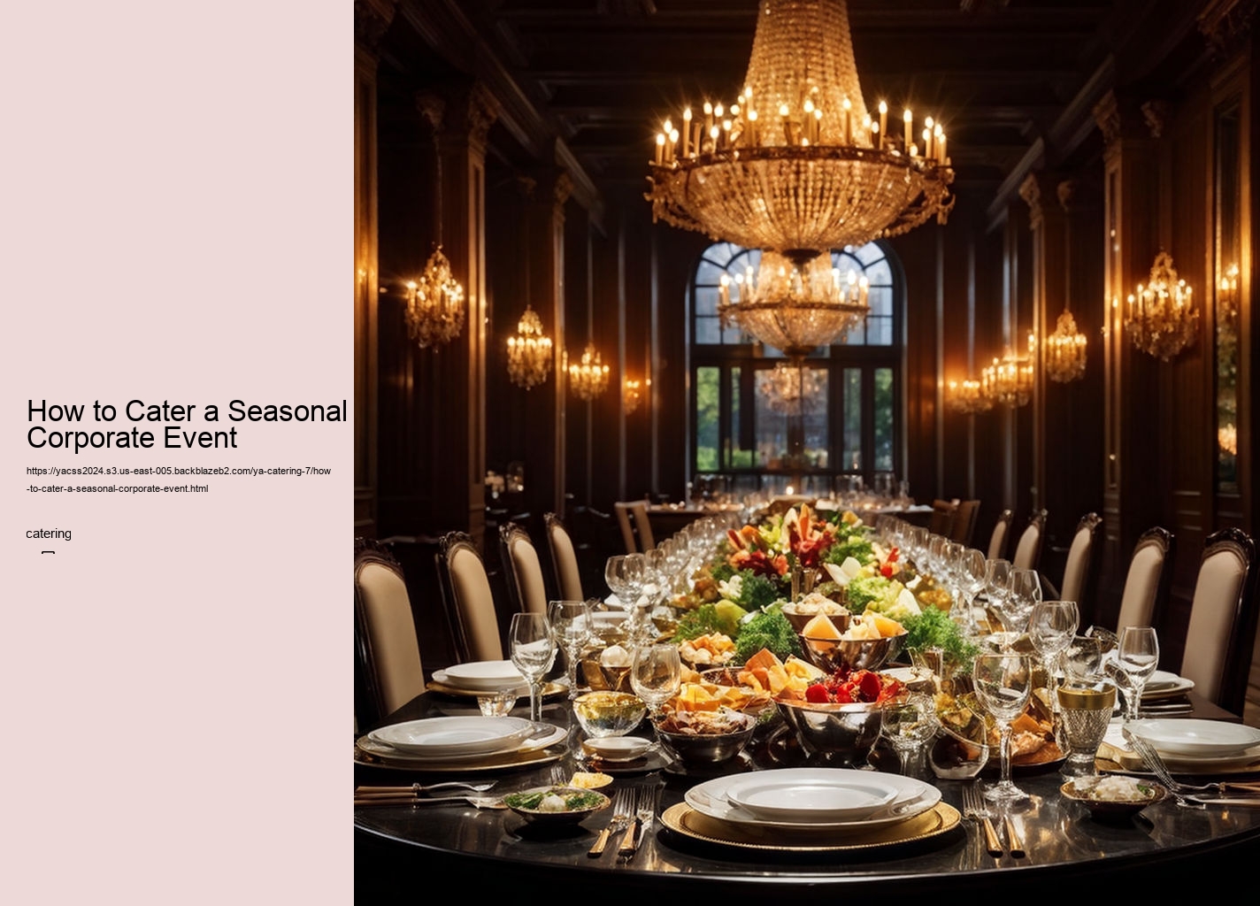 How to Cater a Seasonal Corporate Event