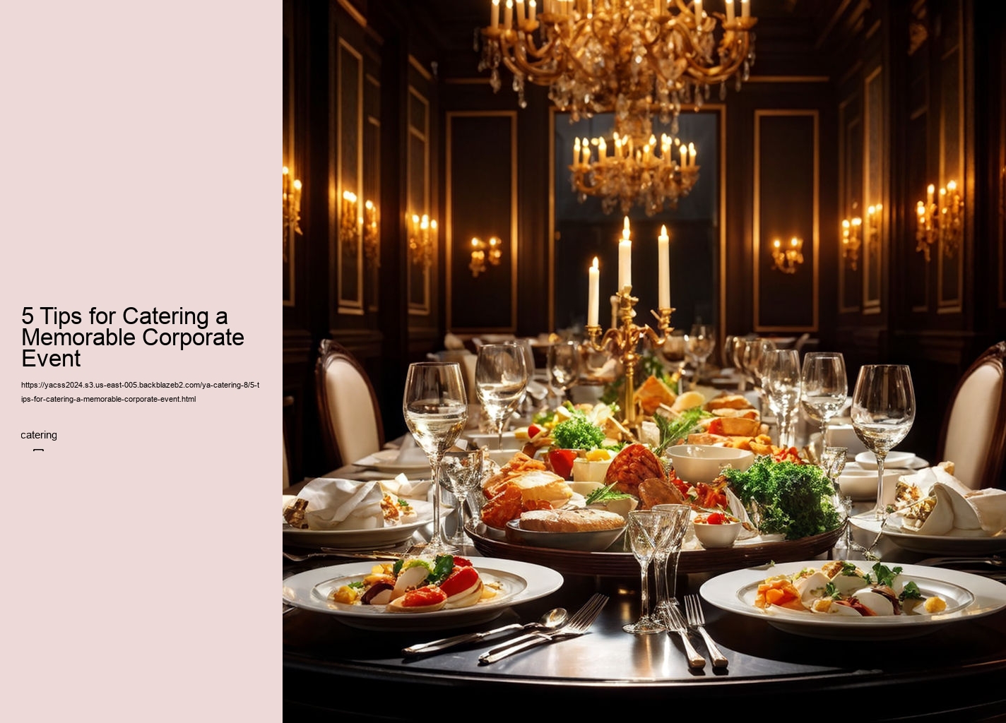 5 Tips for Catering a Memorable Corporate Event