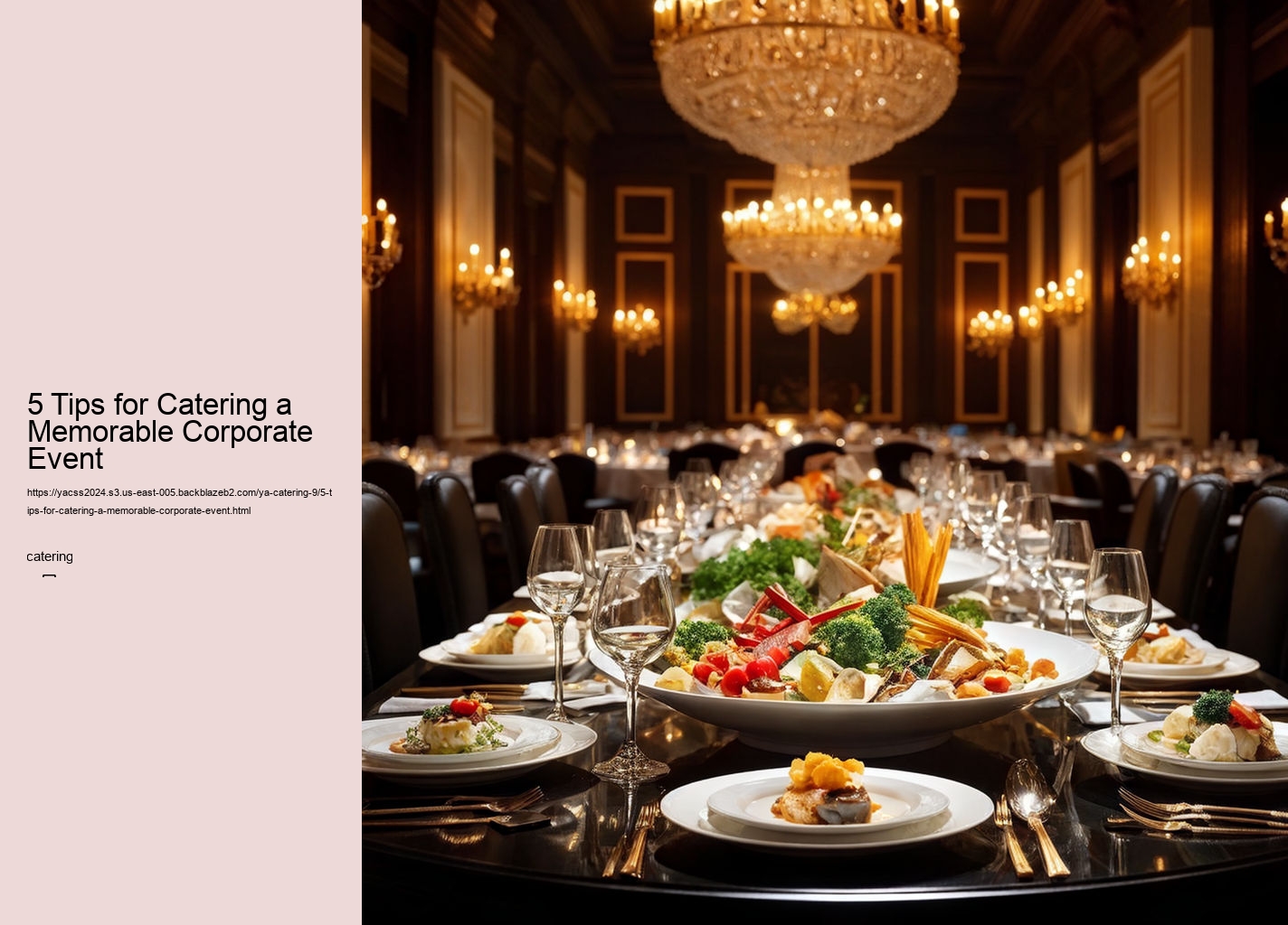 5 Tips for Catering a Memorable Corporate Event